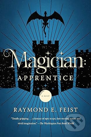 Magician - Raymond E. Feist, Random House, 2019