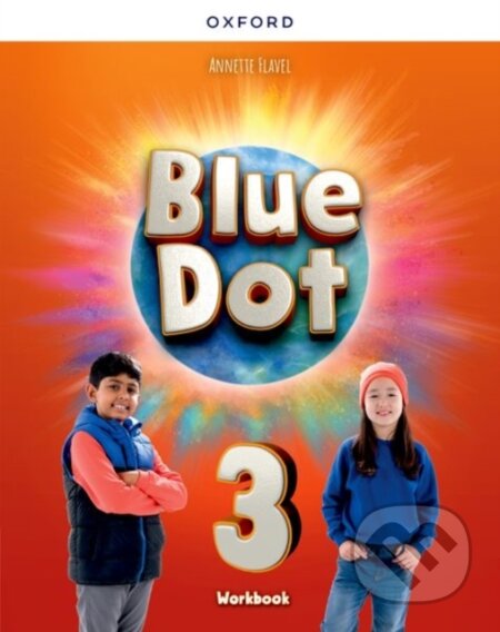 Kniha: Blue Dot 3 Workbook (-). Oxford University Press, 2024 Kniha: Blue Dot 3 Workbook (-). Oxford University Press, 2024