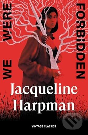Kniha: We Were Forbidden (Harpman Jacqueline). Vintage, 2026 Kniha: We Were Forbidden (Harpman Jacqueline). Vintage, 2026