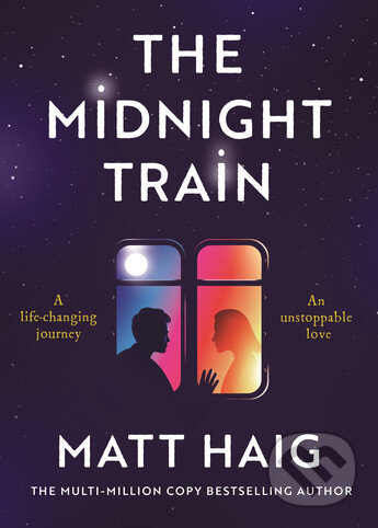 Kniha: The Midnight Train (Matt Haig). Canongate Books, 2026 Kniha: The Midnight Train (Matt Haig). Canongate Books, 2026