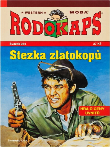 Kniha: Stezka zlatokopů (Bill Murphy). Moba, 2011 Kniha: Stezka zlatokopů (Bill Murphy). Moba, 2011