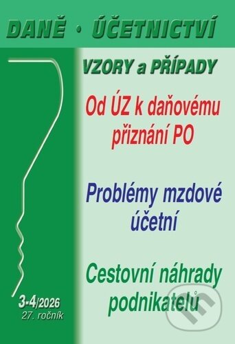 DÚVaP č. 3-4 / 2026 - Od účetní závěrky k daňovému přiznání PO (Poradce s.r.o.). Poradce s.r.o., 2026 DÚVaP č. 3-4 / 2026 - Od účetní závěrky k daňovému přiznání PO (Poradce s.r.o.). Poradce s.r.o., 2026