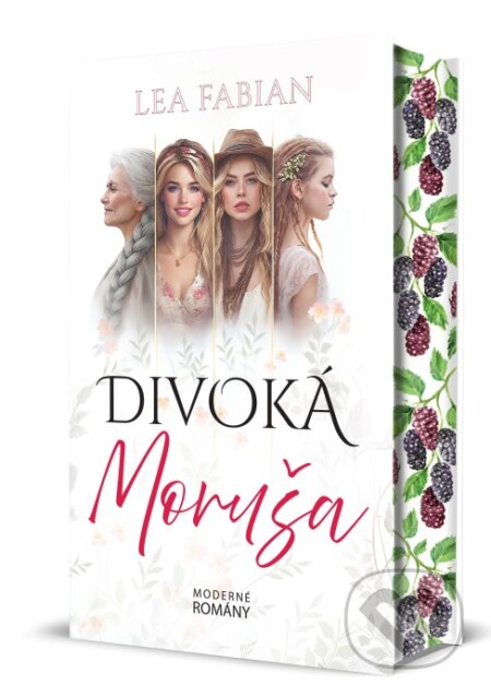 Kniha: Divoká Moruša (Lea Fabian). MERIDIANO-press, 2026 Kniha: Divoká Moruša (Lea Fabian). MERIDIANO-press, 2026