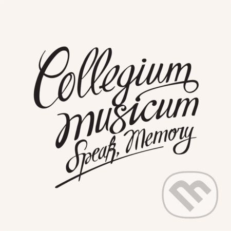 Hudobné CD: Collegium Musicum: Speak Memory CD+ DVD (Hudobné albumy). Hudobné albumy, 2010 Hudobné CD: Collegium Musicum: Speak Memory CD+ DVD (Hudobné albumy). Hudobné albumy, 2010
