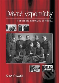 Kniha: Dávné vzpomínky (Karel Oswald). Šimon Ryšavý, 2013 Kniha: Dávné vzpomínky (Karel Oswald). Šimon Ryšavý, 2013