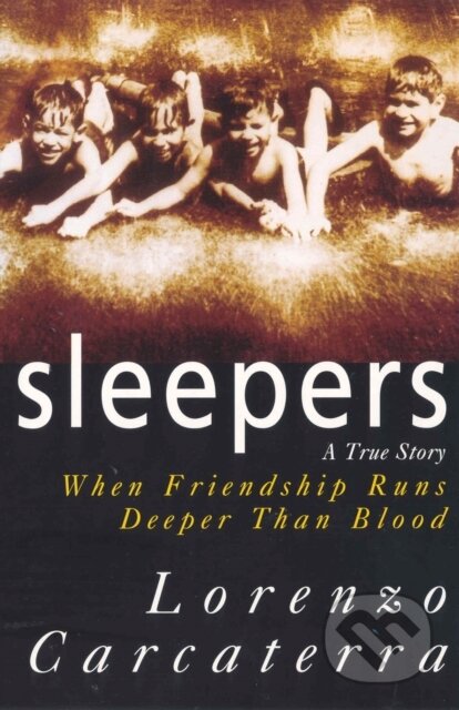 Kniha: Sleepers (Lorenzo Carcaterra). Arrow Books, 1996 Kniha: Sleepers (Lorenzo Carcaterra). Arrow Books, 1996