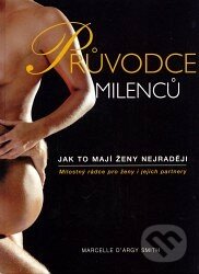 Kniha: Průvodce milenců (Cesty). Cesty, 2003 Kniha: Průvodce milenců (Cesty). Cesty, 2003