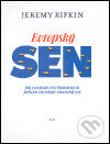 Kniha: Evropský sen (Jeremy Rifkin). ELK, 2005 Kniha: Evropský sen (Jeremy Rifkin). ELK, 2005