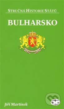 Kniha: Bulharsko (Jiří Martínek). Libri, 2009 Kniha: Bulharsko (Jiří Martínek). Libri, 2009