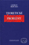 Kniha: Teoretické problémy překladu (Georges Mounin). Karolinum, 1999 Kniha: Teoretické problémy překladu (Georges Mounin). Karolinum, 1999