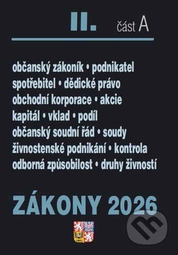 Kniha: Zákony II A/2026 – Občanský zákoník (Poradce s.r.o.). Poradce s.r.o., 2026 Kniha: Zákony II A/2026 – Občanský zákoník (Poradce s.r.o.). Poradce s.r.o., 2026