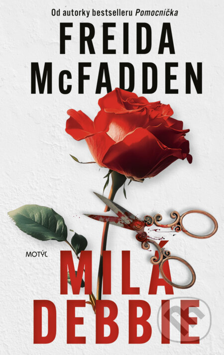 Kniha: Milá Debbie (Freida McFadden). Motýľ, 2026 Kniha: Milá Debbie (Freida McFadden). Motýľ, 2026