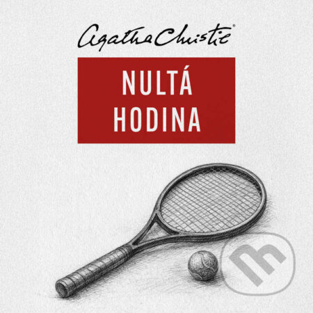 Audiokniha: Nultá hodina (Agatha Christie). Tympanum, 2026 Audiokniha: Nultá hodina (Agatha Christie). Tympanum, 2026