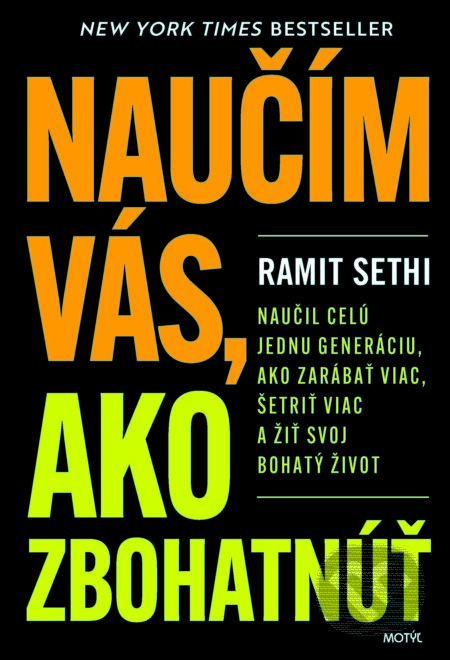 E-kniha: Naučím vás, ako zbohatnúť (Ramit Sethi). Motýľ, 2026 E-kniha: Naučím vás, ako zbohatnúť (Ramit Sethi). Motýľ, 2026