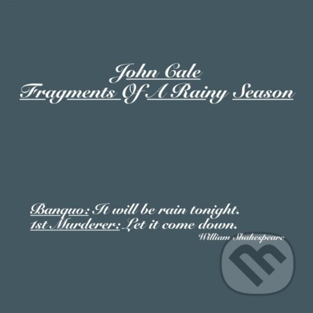 Hudební CD: John Cale: Fragments Of A Rainy Season LP (Bertus). Bertus, 2016 Hudební CD: John Cale: Fragments Of A Rainy Season LP (Bertus). Bertus, 2016