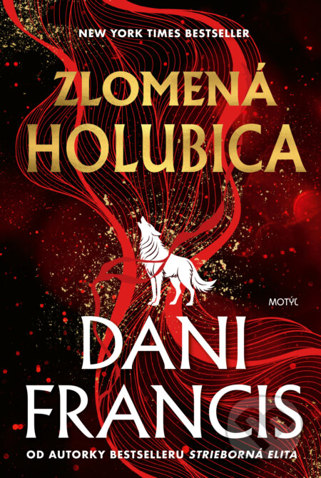 Kniha: Zlomená Holubica (Dani Francis). Motýľ, 2026 Kniha: Zlomená Holubica (Dani Francis). Motýľ, 2026