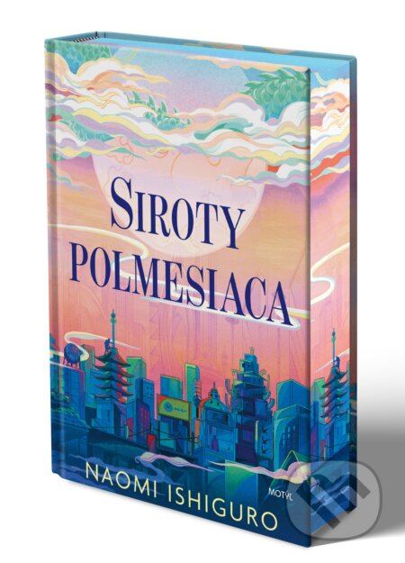 Kniha: Siroty Polmesiaca (Naomi Ishiguro). Motýľ, 2026 Kniha: Siroty Polmesiaca (Naomi Ishiguro). Motýľ, 2026