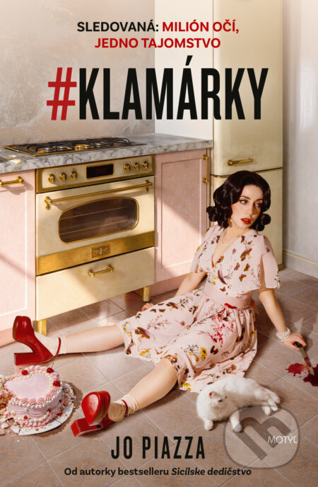 Kniha: #Klamárky (Jo Piazza). Motýľ, 2026 Kniha: #Klamárky (Jo Piazza). Motýľ, 2026