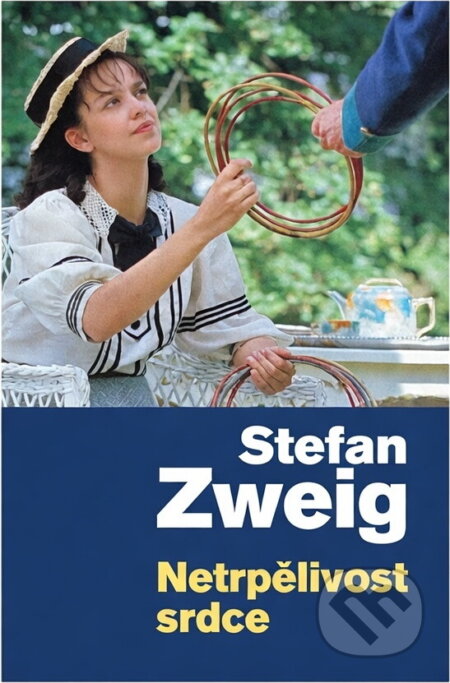 Kniha: Netrpělivost srdce (Stefan Zweig). Leda, 2019 Kniha: Netrpělivost srdce (Stefan Zweig). Leda, 2019