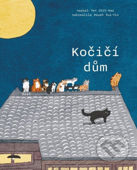 Kniha: Kočičí dům (Yen Chih-Hao). Host, 2026 Kniha: Kočičí dům (Yen Chih-Hao). Host, 2026