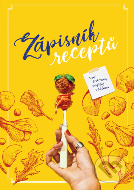 Kniha: Zápisník receptů (Bára Nosková Mosorjaková). Via, 2026 Kniha: Zápisník receptů (Bára Nosková Mosorjaková). Via, 2026