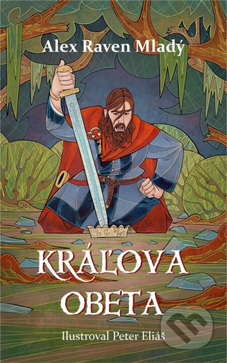 Kniha: Kráľova obeta (Alex Raven Mladý). Enribook, 2026 Kniha: Kráľova obeta (Alex Raven Mladý). Enribook, 2026
