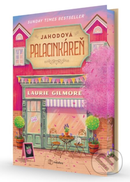 Kniha: Jahodová palacinkáreň (Laurie Gilmore). Metafora, 2026 Kniha: Jahodová palacinkáreň (Laurie Gilmore). Metafora, 2026