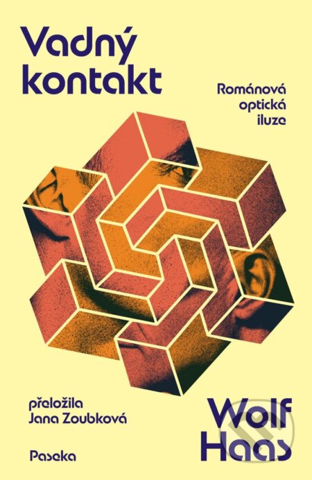 Kniha: Vadný kontakt (Wolf Haas). Paseka, 2026 Kniha: Vadný kontakt (Wolf Haas). Paseka, 2026
