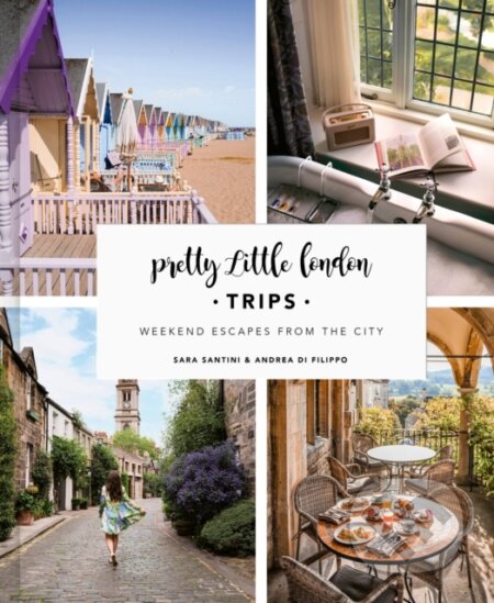 Kniha: Pretty Little London: Trips (Andrea Di Filippo a Sara Santini). Frances Lincoln, 2023 Kniha: Pretty Little London: Trips (Andrea Di Filippo a Sara Santini). Frances Lincoln, 2023