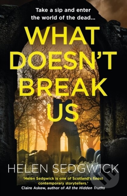 Kniha: What Doesn't Break Us (Helen Sedgwick). Point Blank, 2022 Kniha: What Doesn't Break Us (Helen Sedgwick). Point Blank, 2022