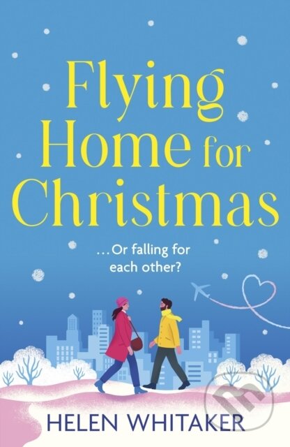 Kniha: Flying Home for Christmas (Helen Whitaker). Hodder Paperback, 2023 Kniha: Flying Home for Christmas (Helen Whitaker). Hodder Paperback, 2023