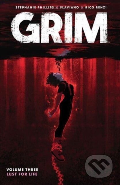 Kniha: Grim Vol. 3 (Stephanie Phillips). Boom! Studios, 2024 Kniha: Grim Vol. 3 (Stephanie Phillips). Boom! Studios, 2024
