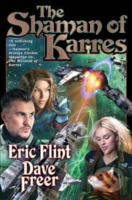 Kniha: The Shaman of Karres (Dave Freer a Eric Flint). , 2022 Kniha: The Shaman of Karres (Dave Freer a Eric Flint). , 2022