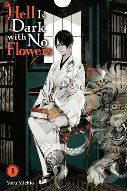 Kniha: Hell Is Dark with No Flowers, Vol. 1 (light novel) (Taylor Engel a Yoru Michio). Yen Press, 2024 Kniha: Hell Is Dark with No Flowers, Vol. 1 (light novel) (Taylor Engel a Yoru Michio). Yen Press, 2024