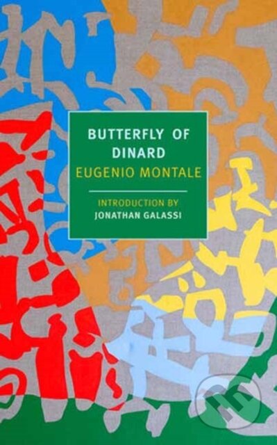 Kniha: Butterfly of Dinard (Eugenio Montale a Oonagh Stransky). , 2024 Kniha: Butterfly of Dinard (Eugenio Montale a Oonagh Stransky). , 2024