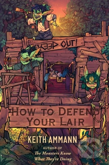 Kniha: How to Defend Your Lair (Keith Ammann). Gallery, 2022 Kniha: How to Defend Your Lair (Keith Ammann). Gallery, 2022
