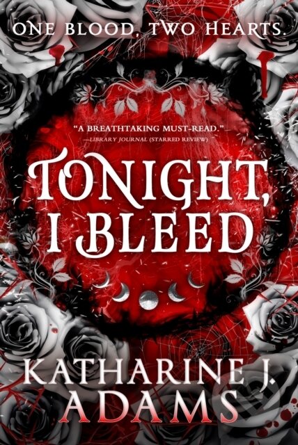 Kniha: Tonight, I Bleed (Katharine J. Adams). Orbit, 2025 Kniha: Tonight, I Bleed (Katharine J. Adams). Orbit, 2025