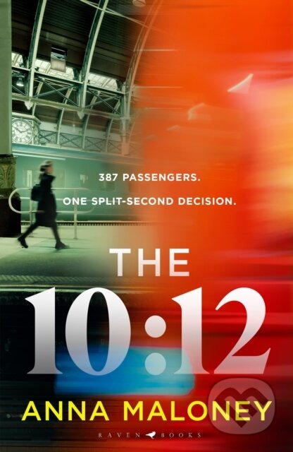 Kniha: The 10:12 (Anna Maloney). Raven Books, 2026 Kniha: The 10:12 (Anna Maloney). Raven Books, 2026