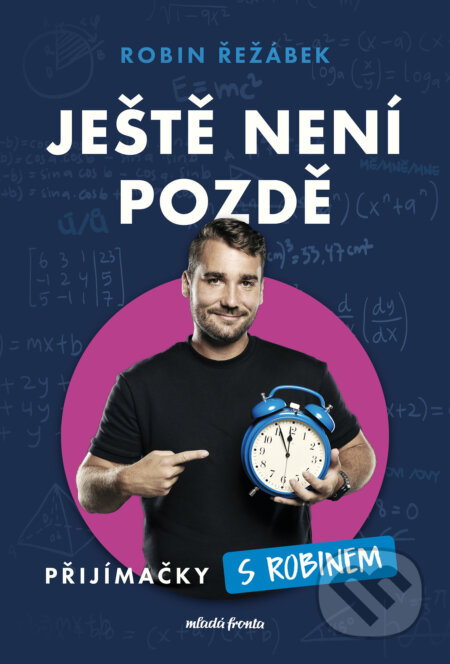 E-kniha: Ještě není pozdě (Robin Řežábek). Mladá fronta, 2026 E-kniha: Ještě není pozdě (Robin Řežábek). Mladá fronta, 2026