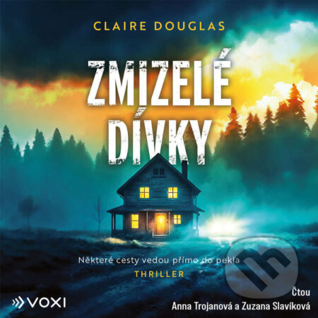 Audiokniha: Zmizelé dívky (Claire Douglas). Voxi, 2026 Audiokniha: Zmizelé dívky (Claire Douglas). Voxi, 2026