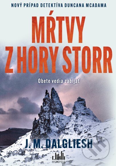 Kniha: Mŕtvy z hory Storr (J.M. Dalgliesh). Cosmopolis, 2026 Kniha: Mŕtvy z hory Storr (J.M. Dalgliesh). Cosmopolis, 2026