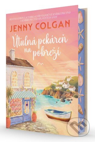 Kniha: Útulná pekáreň na pobreží (Jenny Colgan). Metafora, 2026 Kniha: Útulná pekáreň na pobreží (Jenny Colgan). Metafora, 2026