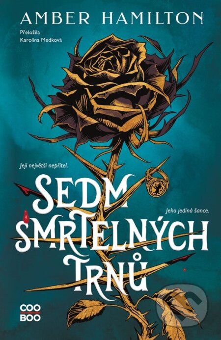 Kniha: Sedm smrtelných trnů (Amber Hamilton). CooBoo CZ, 2026 Kniha: Sedm smrtelných trnů (Amber Hamilton). CooBoo CZ, 2026