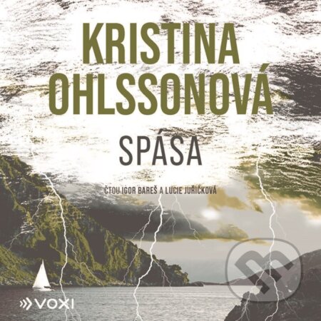 Audiokniha: Spása (audiokniha) (Kristina Ohlsson). Voxi, 2026 Audiokniha: Spása (audiokniha) (Kristina Ohlsson). Voxi, 2026