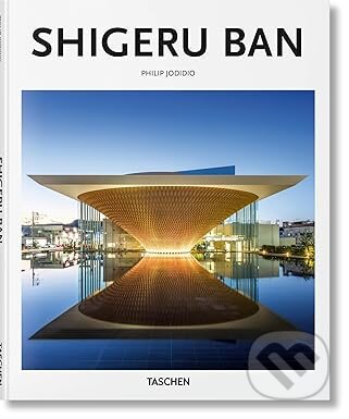 Kniha: Shigeru Ban (Taschen). Taschen, 2026 Kniha: Shigeru Ban (Taschen). Taschen, 2026