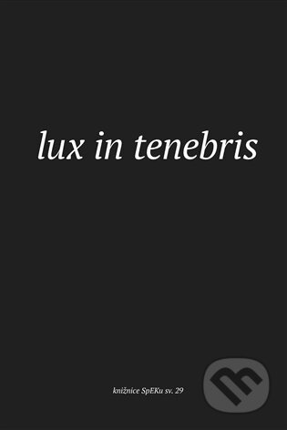Kniha: Lux in tenebris (Eman). Eman, 2026 Kniha: Lux in tenebris (Eman). Eman, 2026