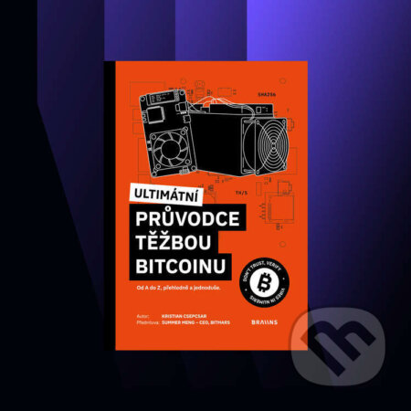 Audiokniha: Ultimátní průvodce těžbou bitcoinu (Kristian Csepcsar). Braiins Systems, 2026 Audiokniha: Ultimátní průvodce těžbou bitcoinu (Kristian Csepcsar). Braiins Systems, 2026