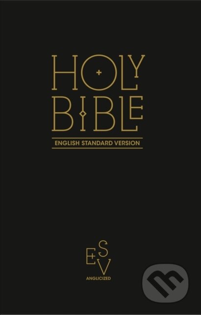 Holy Bible - Collins Anglicised ESV Bibles, Collins, 2012