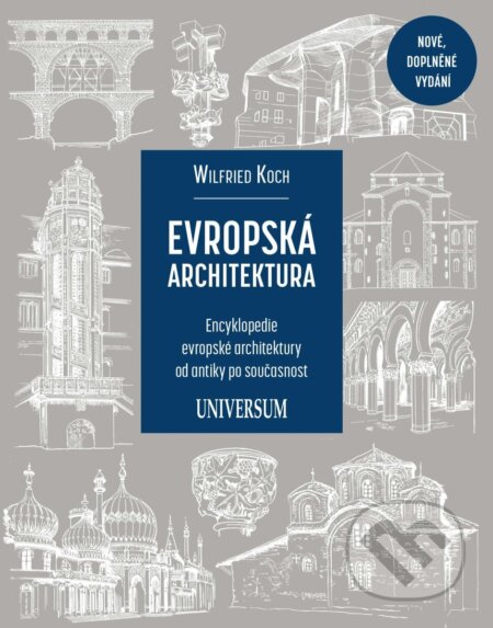 Kniha: Evropská architektura (Wilfried Koch). Universum, 2026 Kniha: Evropská architektura (Wilfried Koch). Universum, 2026