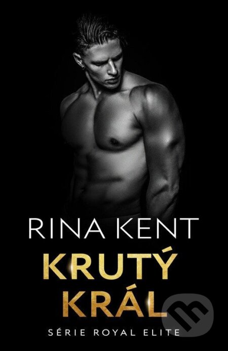 Kniha: Krutý král (Rina Kent). Red, 2026 Kniha: Krutý král (Rina Kent). Red, 2026
